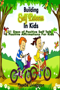 Building Self Esteem In Kids