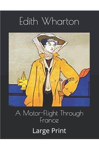 A Motor-Flight Through France