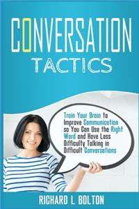 Conversation Tactics