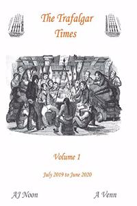 The Trafalgar Times Volume 1