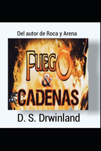 Fuego Y Cadenas