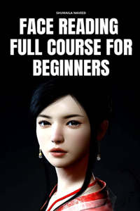 Face Reading Full Course for Beginners