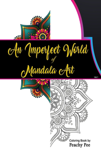 Imperfect Word of Mandala Art