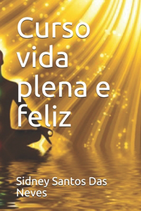 Curso vida plena e feliz