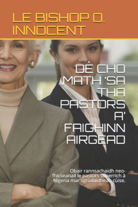 DÈ Cho Math 'sa Tha Pastors A' Faighinn Airgead