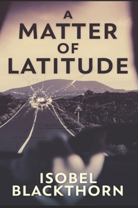 A Matter Of Latitude