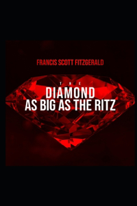 The Diamond as Big as the Ritz Illustrated