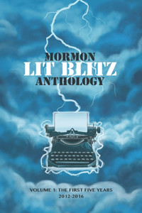 Mormon Lit Blitz Anthology