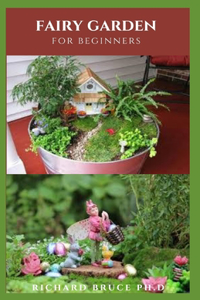Fairy Garden for Beginners