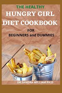 HEALTHY HUNGRY GIRL DIET COOKBOOK FOR BEGINNERS and DUMMIES