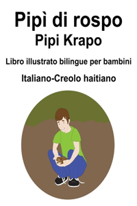 Italiano-Creolo haitiano Pipì di rospo / Pipi Krapo Libro illustrato bilingue per bambini