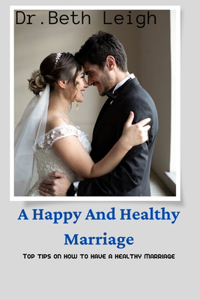 happy and healthy marriage
