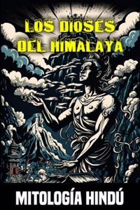 Los dioses del Himalaya