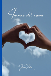 Incroci del cuore