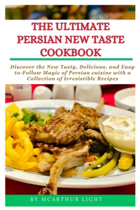 Ultimate Persian New Taste Cookbook