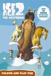 Ice Age 2 The Meltdown â€“ Colour and Play Pad (Ice Age 2 The Meltdown S.)