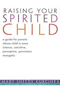 Raising Your Spirited Child