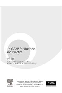 UK GAAP for Business and Practice