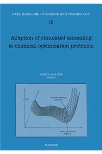 Adaption of Simulated Annealing to Chemical Optimization Problems