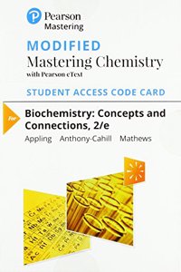 Modified Mastering Chemistry with Pearson Etext -- Standalone Access Card -- For Biochemistry