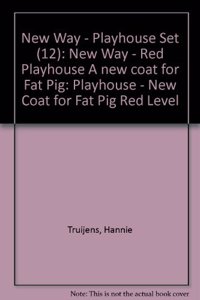 New Way: Drama - Red Playhouse a New Coat for Fat Pig (6 Characters)