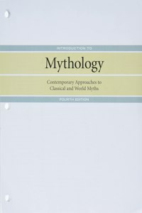 Introduction to Mythology 4th Edition