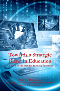 Towards a Strategic Blend in Education