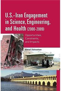 U.S.-Iran Engagement in Science, Engineering, and Health (2000-2009)
