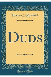 Duds (Classic Reprint)