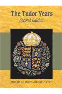 Tudor Years - Second Edition