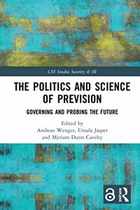 Politics and Science of Prevision