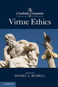 Cambridge Companion to Virtue Ethics