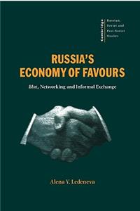 Russia's Economy of Favours