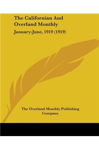 Californian And Overland Monthly