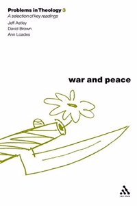 Problems in Theology: War and Peace (Problems in Theology S.) Hardcover â€“ 1 January 2003