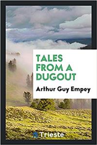 Tales from a dugout