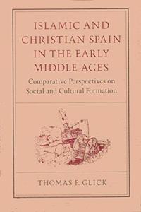 Islamic and Christian Spain in the Early Middle Ages