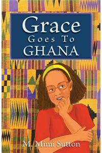Grace Goes to Ghana
