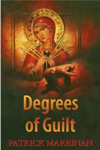 Degrees of Guilt