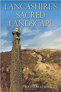 Lancashire's Sacred Landscape