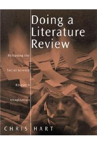 Doing a Literature Review: Releasing the Social Science Research Imagination