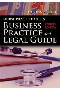 Nurse Practitioner's Business Practice and Legal Guide