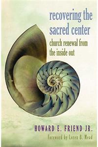 Recovering the Sacred Center