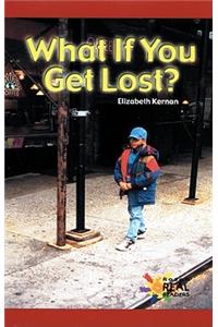 What If You Get Lost?