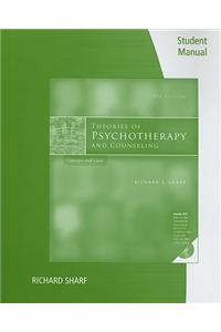 Theories of Psychotherapy and Counseling Student Manual