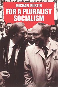 For a Pluralist Socialism