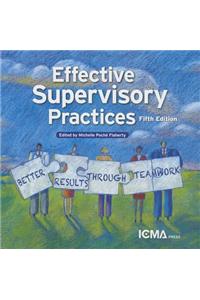 Effective Supervisory Practices: Better Results Through Teamwork