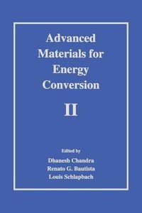 Advanced Materials for Energy Conversion II