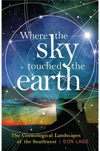 Where the Sky Touched the Earth