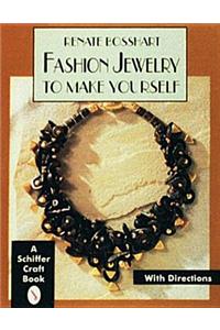 Fashion Jewelry to Make Yourself